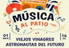 Se viene música en el patio