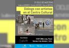 Diálogo con artistas en el Centro Cultural