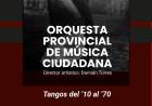 Este viernes 18 de septiembre, la Orquesta Provincial de Música Ciudadana llega al Superdomo de San Francisco con “Tangos de barrio y de campo”.