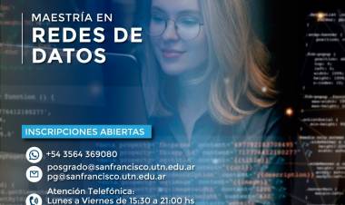 Abrieron las inscripciones para tres nuevas carreras de Posgrado en UTN San Francisco