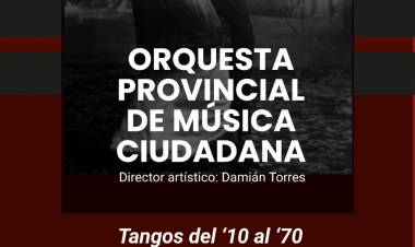 Este viernes 18 de septiembre, la Orquesta Provincial de Música Ciudadana llega al Superdomo de San Francisco con “Tangos de barrio y de campo”.