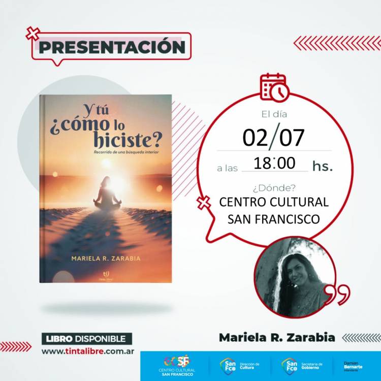 PRESENTACIÓN DE LIBRO de Mariela Zarabia: Y tú ¿cómo lo hiciste? / Recorrido de una búsqueda interior